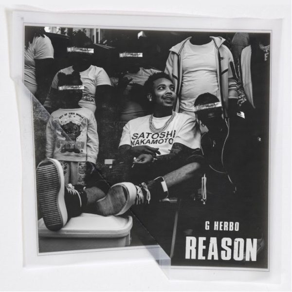 G Herbo Drops New Single “Reason” Ahead of Forthcoming Album 'Lil Herb'