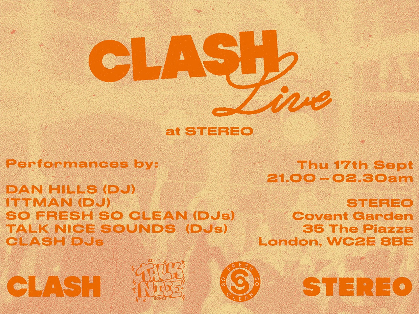 Clash Live Returns: Dan Hills, So Fresh So Clean, and More at STEREO